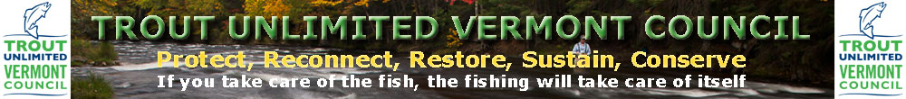 Vermont Trout Unlimited Council